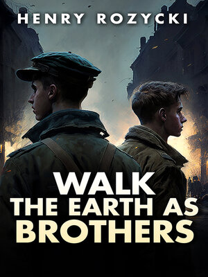 Walk the Earth as Brothers - ebook